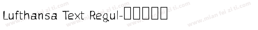 Lufthansa Text Regul字体转换